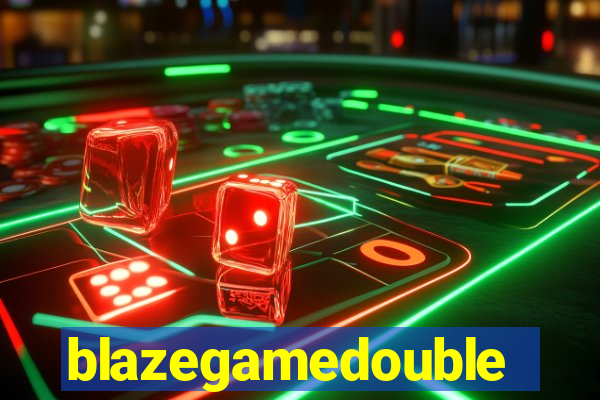 blazegamedouble