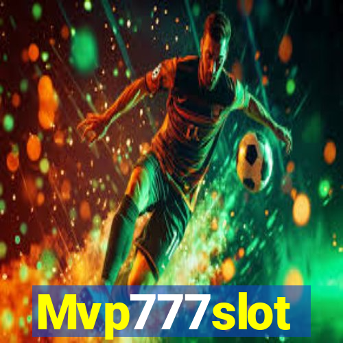 Mvp777slot