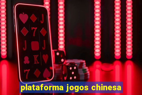 plataforma jogos chinesa