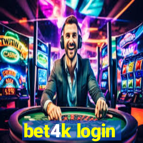 bet4k login