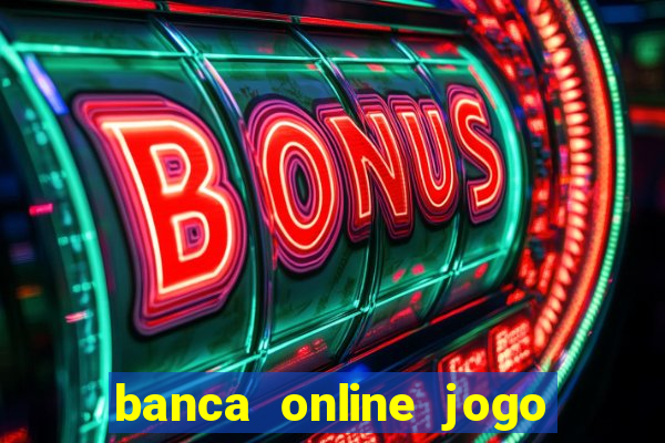 banca online jogo do bicho