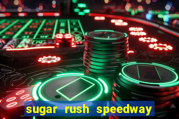 sugar rush speedway download android