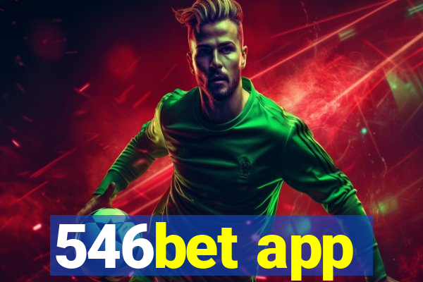 546bet app