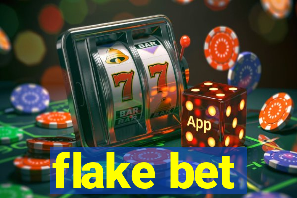 flake bet