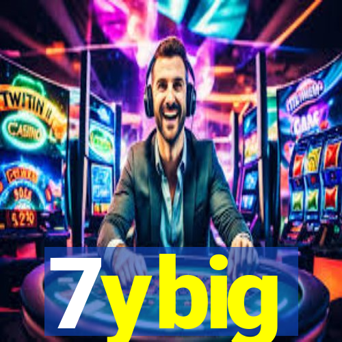 7ybig