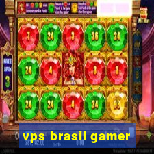 vps brasil gamer