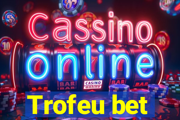 Trofeu bet