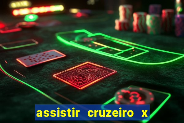 assistir cruzeiro x fluminense futemax