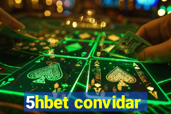 5hbet convidar