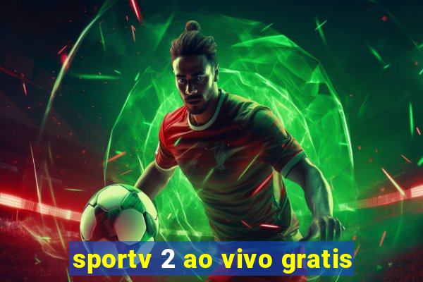 sportv 2 ao vivo gratis