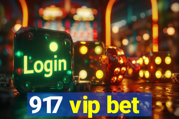 917 vip bet