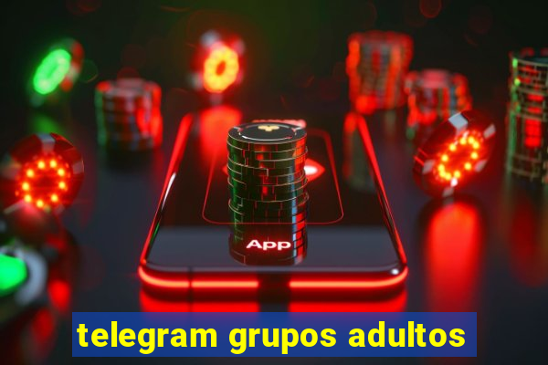 telegram grupos adultos