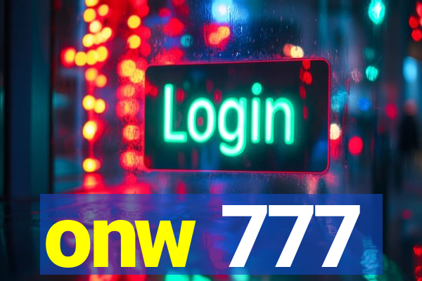 onw 777