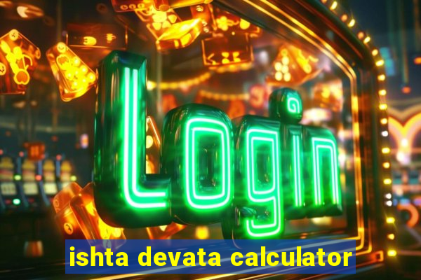 ishta devata calculator