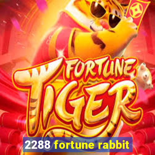 2288 fortune rabbit