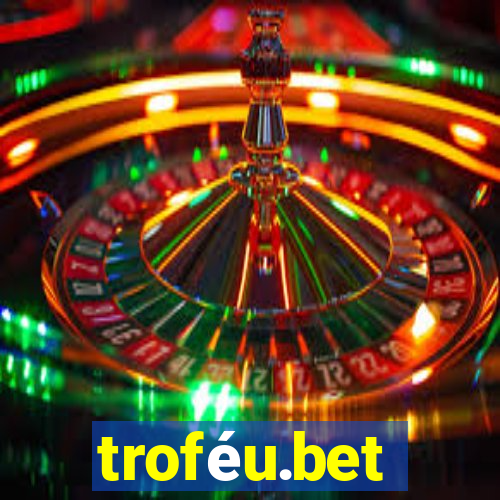 troféu.bet