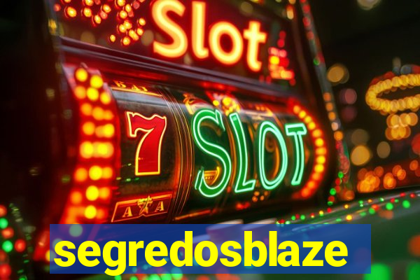 segredosblaze