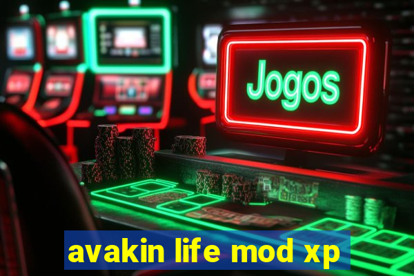 avakin life mod xp