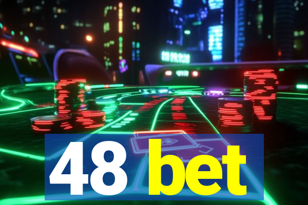 48 bet