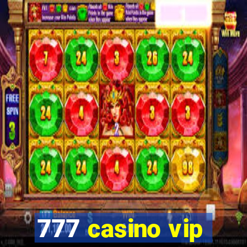 777 casino vip