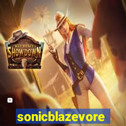 sonicblazevore