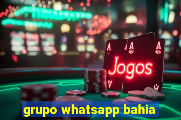 grupo whatsapp bahia