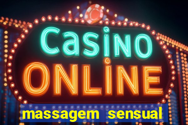 massagem sensual porto alegre