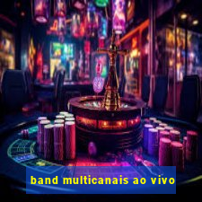 band multicanais ao vivo