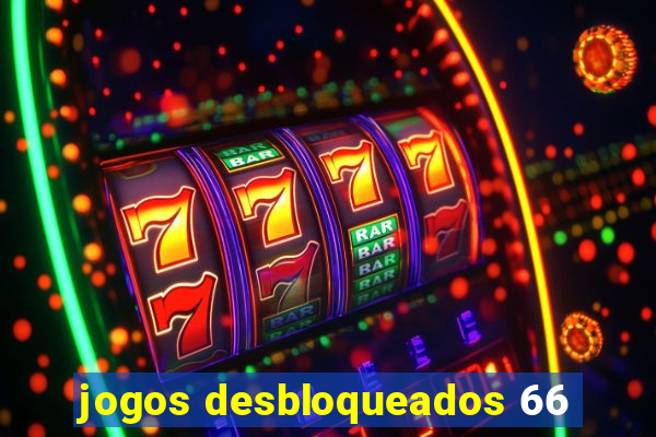 jogos desbloqueados 66