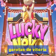 garotas de vitoria