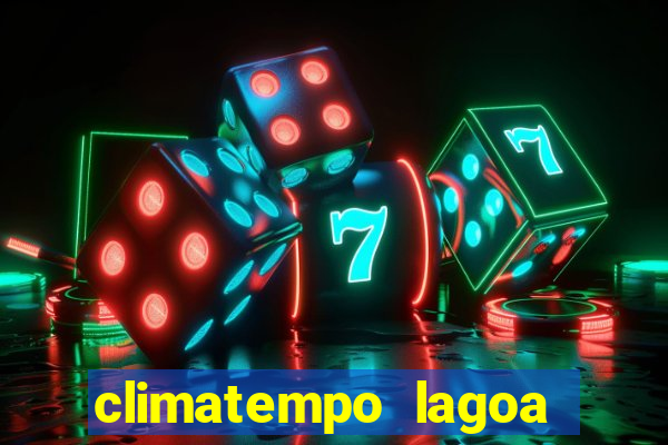 climatempo lagoa real bahia