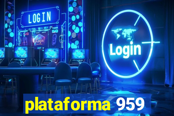 plataforma 959