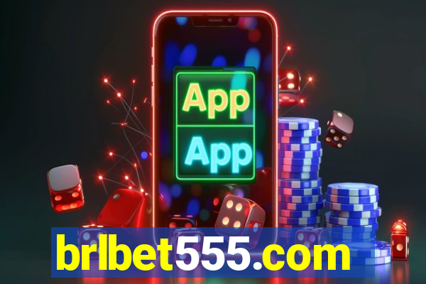 brlbet555.com