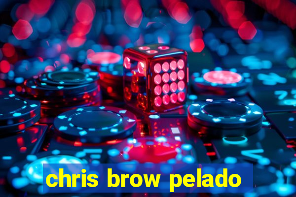 chris brow pelado