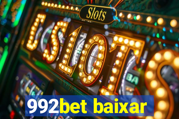 992bet baixar