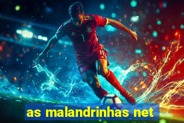 as malandrinhas net