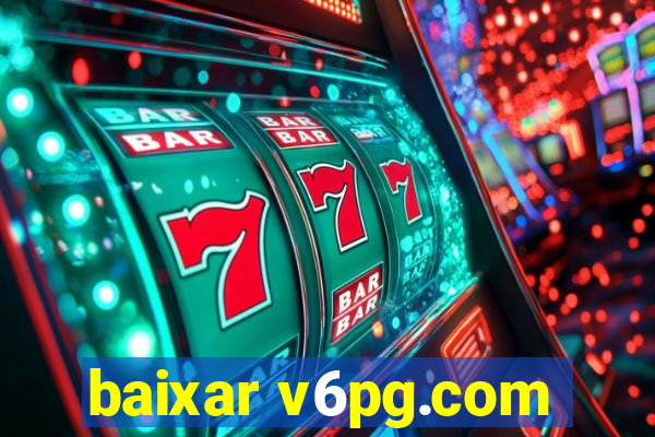 baixar v6pg.com