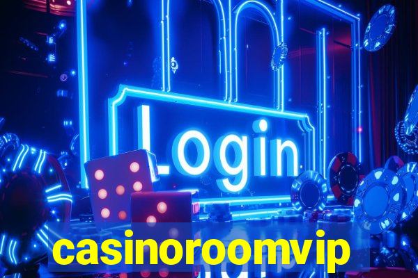 casinoroomvip