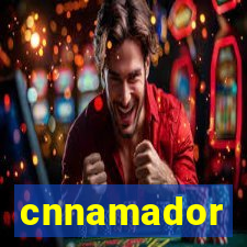 cnnamador