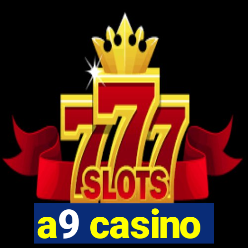 a9 casino