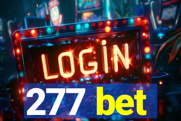 277 bet