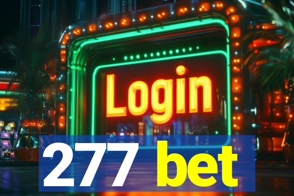 277 bet