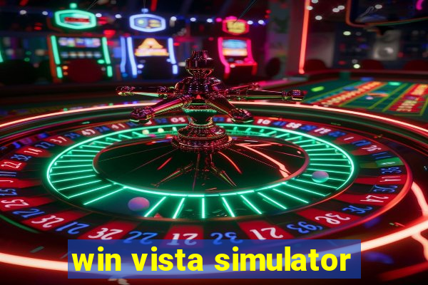 win vista simulator