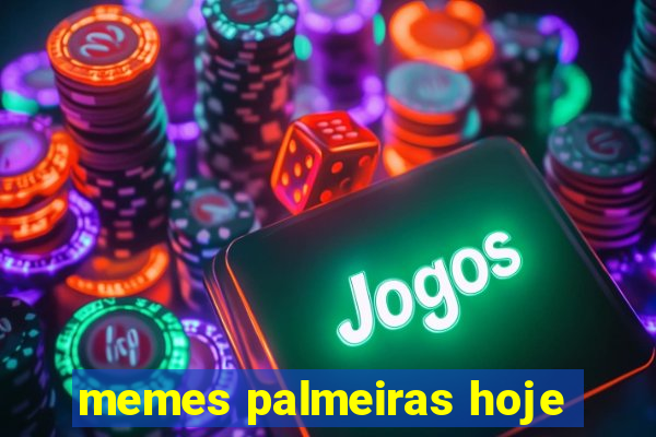 memes palmeiras hoje