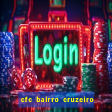 cfc bairro cruzeiro caxias do sul