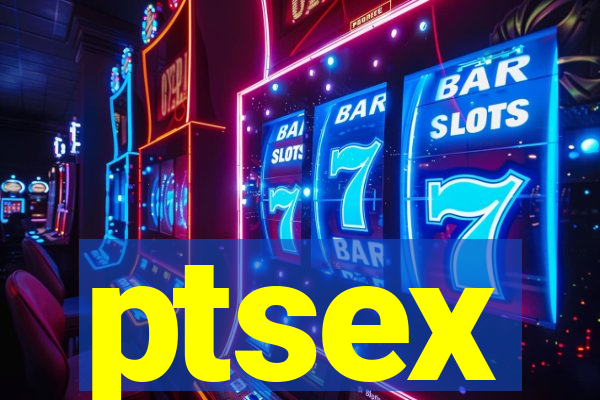 ptsex