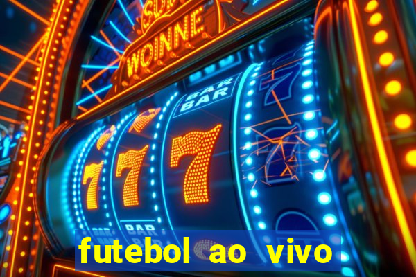 futebol ao vivo max tv