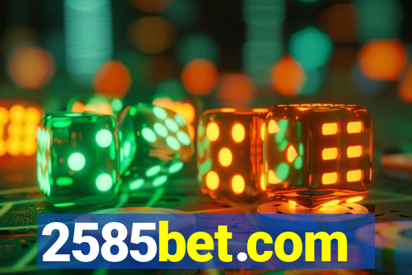 2585bet.com