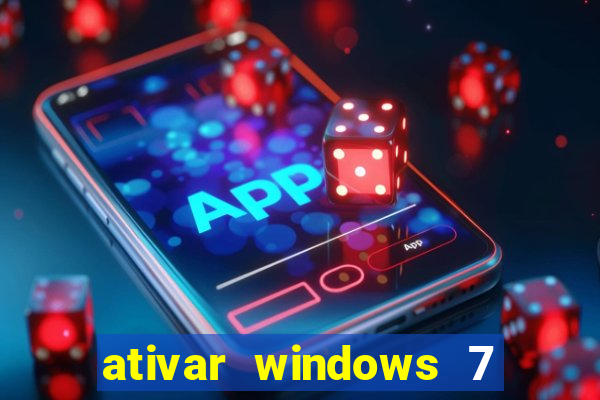 ativar windows 7 pelo cmd