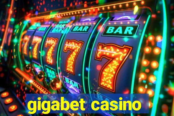 gigabet casino